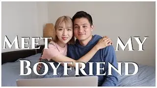 Meet My Boyfriend ❤｜How Did We Meet? We Hated Each Other?  😱