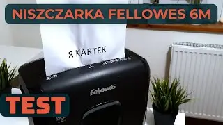 TEST | Niszczarka Fellowes 6M - Czy potrzeba coś więcej?