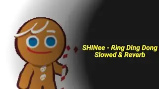 SHINee - Ring Ding Dong (Slow & Reverb