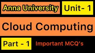 Cloud Computing | MCQ | Anna University | Unit - 1 | Part - 1 | Tamil