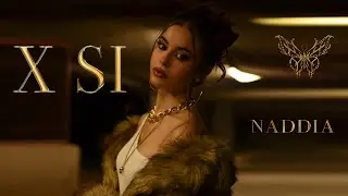 Naddia - X SI (Official Video)