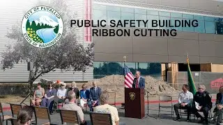 Puyallup's New Public Safety Building Ribbon Cutting