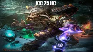 World of Warcraft | Icecrown Citadel 25 Man Heroic | Shaman POV 3.3.5 WOTLK