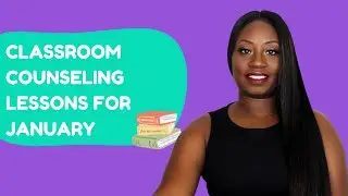 GOAL SETTING CLASSROOM LESSON IDEAS FOR ELEMENTARY SCHOOL COUNSELORS | SCHOOL COUNSELOR