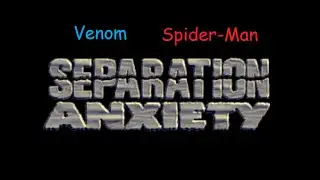 Venom/Spider Man: Separation Anxiety Part 1: Early Secret Rooms