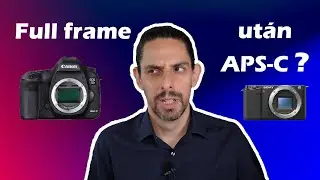 Ezért léptem vissza APS-C vázra Full frame után