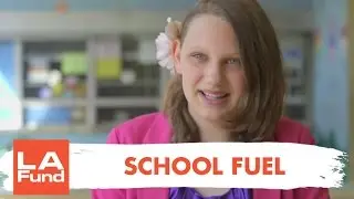 School Fuel | LA 2050 | The LA Fund