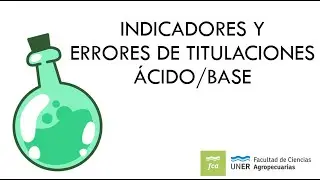 Indicadores y Errores de Titulaciones Ácido/Base