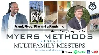 Fraud, Flood, Fire and a Pandemic - Randy Langenderfer