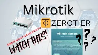 MIKROTIK REMOTE ACCESS USING ZEROTIER