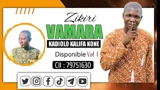 ZIKIRI VAMARA - Kadiolo KALIFA KONÉ Vol 1