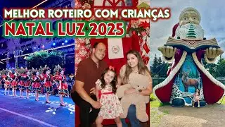 NATAL LUZ com Crianças! 🎄 O Melhor Roteiro! 