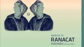 Ranacat - Mad Man (Vincenzo Remix)