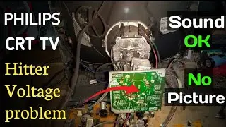 PHILIPS Crt tv picture problem | Sound ok No pictures | Hitter Voltage missing