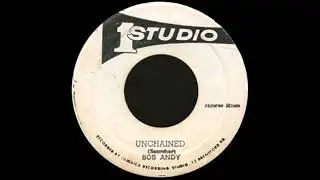 7'' Bob Andy - Unchained