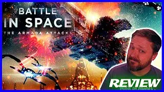 BATTLE IN SPACE: THE ARMADA ATTACKS - Movie Review