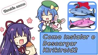 Cómo Instalar Kirikiroid2 en Android para Jugar Novelas Visuales | Guía Rápida
