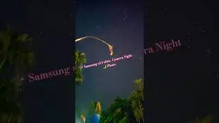 Samsung Galaxy S24 Ultra Night Mode Camera Test 🔥 | 2026 Low Light Photography  #trending #shorts