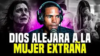 🔴 EN VIVO: Oración Poderosa para Alejar a la Mujer Extraña de tu Matrimonio 💔🙏