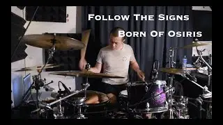 Wilfred Ho - Born Of Osiris - Follow The Signs