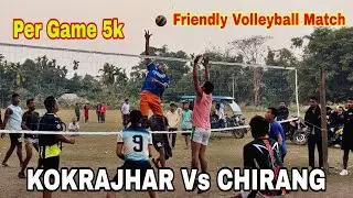 Kokrajhar Vs Chirang 🏐 Volleyball Friendly Match 2026