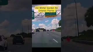 Old Winter Garden Rd Orlando Florida #drivingtour