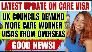 Crisis in Care! UK Councils Demand MORE Care Worker Visas From Overseas &ndash; What&rsquo;s Going On?&rdquo;