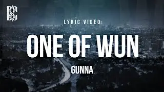 Gunna - one of wun | Lyrics