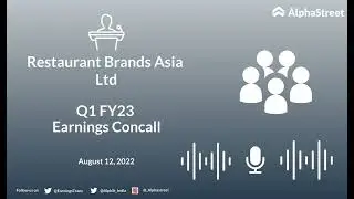 Restaurant Brands Asia Ltd Q1 FY23 Earnings Concall