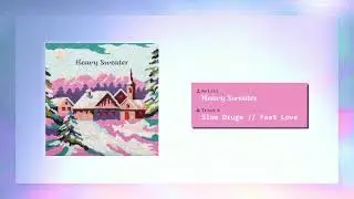 Heavy Sweater - Slow Drugs // Fast Love (Audio)