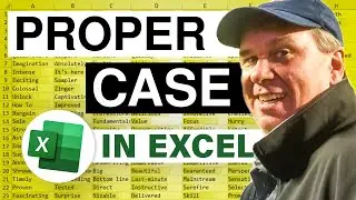 Excel - Convert Names to Proper Case in Excel: Efficient Methods and Tips - Episode 671