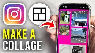 How To Make Collage On Instagram Stories - Full Guide