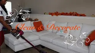 FALL CLEAN & DECORATE WITH ME 2020 FALL DECOR INSPIRATION