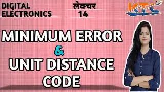 Minimum Error Code | Unit Distance Code || Prove that gray code is minimum error code| Digital |2020