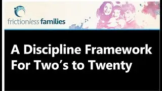 A Discipline Framework for Two's to Twenty
