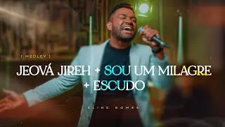 ELIAS GOMES / JEOVÁ JIREH + SOU UM MILAGRE + ESCUDO (COVER)