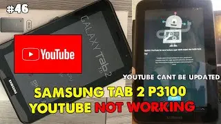 SAMSUNG TAB 2 P3100 YOUTUBE CAN NOT BE UPDATED