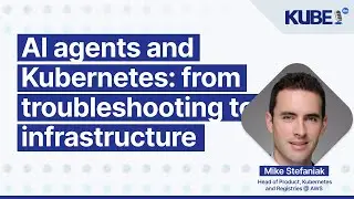 Агенты искусственного интеллекта и Kubernetes: от устранения неполадок до инфраструктуры, с Майко...