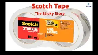 Scotch Tape: How This Sticky Invention Changed Packaging, Creativity & Everyday Life Forever!