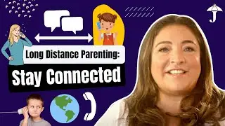 Long Distance Parenting Tips: 6 Ways To Keep Your Children Close When You're Far Away