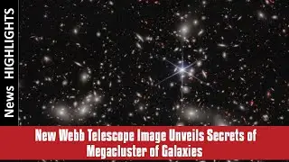 New Webb Telescope Image Unveils Secrets of Megacluster of Galaxies