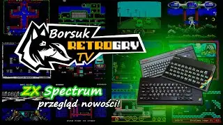 Borsuk Retro Gry TV: ZX SPECTRUM - Przegląd Nowości z 2025 Roku #1