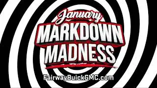 Fairway Buick GMC | January Markdown Madness Sales Event