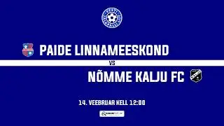 Paide Linnameeskond - N&otilde;mme Kalju FC, S&otilde;prusm&auml;ngud 1. voor