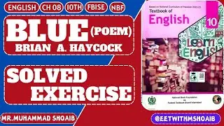 Ch 8 | Blue | Poem | | Exercise | Solved | Complete | |10th | #NBF #FBISE #english