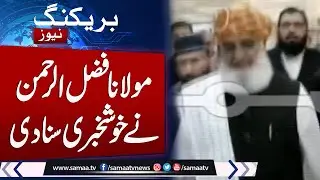 Constitutional Amendment Bill | Mulana Fazal Ur Rehman Gives Good News To Public | Samaa TV