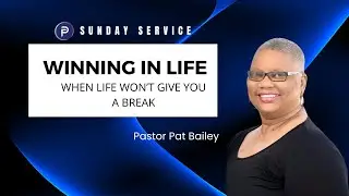 Winning In Life | Sunday Service | Mother's Day | Faith Place Church | Pastor Pat Bailey