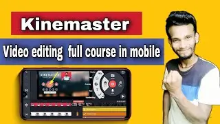 Professional Video Editing  From Tutorial Kinemaster in Hindi || Technical bidu