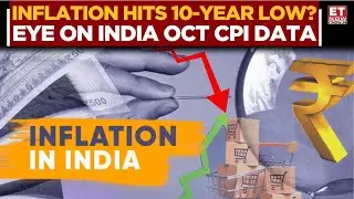 India&rsquo;s Inflation Cools to Decade Low in October? | Food Prices Fall Sharply| Breaking News | ET Now