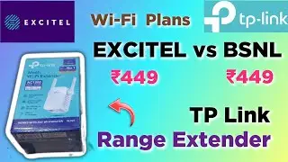 EXCITEL ₹449 Plan Dominates BSNL Entry Plan + Range Extender Review